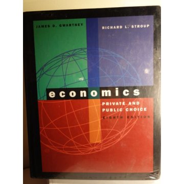 Economics: Private and Public Choice 8th Ed Gwartney