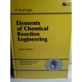 Elements of Chemical Reaction Engineering Scott Fogler