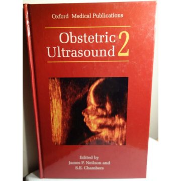Obstetric Ultrasound: Volume 2 