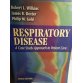 Respiratory Disease Case Study Approach to Patient Care