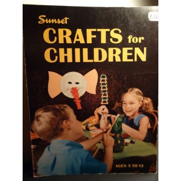 Sunset Crafts for Children, Ages 5 to 12