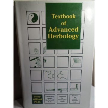 Textbook of Advanced Herbology by Terry Willard Dr.  