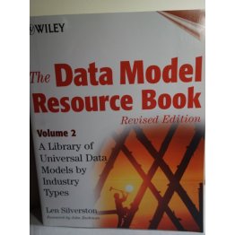 The Data Model Resource Book, Vol. 2 Len Silverston 