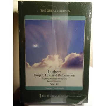 The Great Courses - Luther: Gospel, Law and Reformation