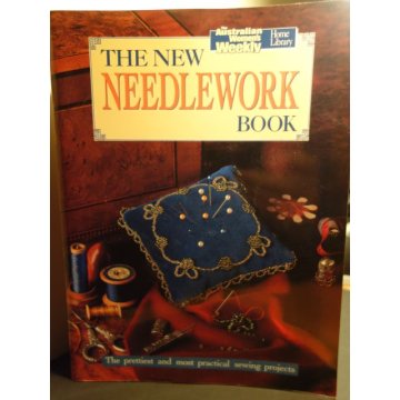 The New Needlework Book - Australian Womens Weekly 