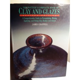 The Potters Complete Book of Clay and Glazes